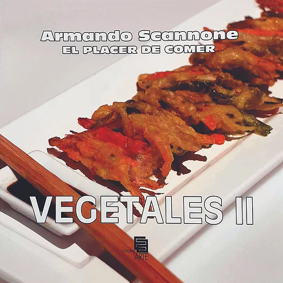 EL PLACER DE COMER (VEGETALES II)
